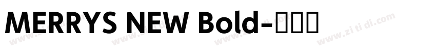 MERRYS NEW Bold字体转换